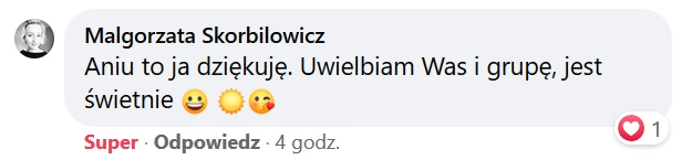 Małgorzata Skorbilowicz - Uwielbiam Was i grupę, jest świetnie